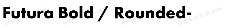 Futura Bold / Rounded字体转换